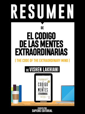 cover image of Resumen De "El Codigo De Las Mentes Extraordinarias (The Code of the Extraordinary Mind)--De Vishen Lakhiani"